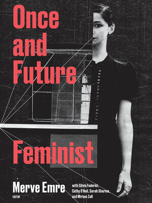 cover image of Once and Future Feminist